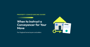 When to Instruct a Conveyancer for your Move